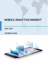 Mobile Analytics Market by End-user, Platform, and Geography - Forecast and Analysis 2020-2024