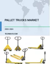 Pallet Trucks Market by End-user and Geography - Forecast and Analysis 2020-2024