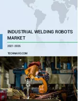 Industrial Welding Robots Market by Product, End-user, and Geography - Forecast and Analysis 2021-2025