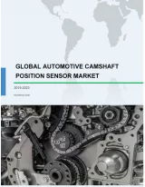 Automotive Camshaft Position Sensor Market by Application and Geography - Global Forecast 2019-2023