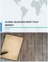 Global Bleached Kraft Pulp Market 2019-2023