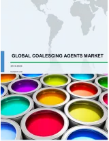 Global Coalescing Agents Market 2019-2023