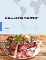 Global Air-dried Food Market 2019-2023