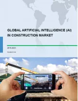 Global Artificial Intelligence (AI) in Construction Market 2019-2023