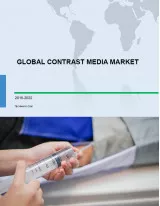 Global Contrast Media Market 2018-2022