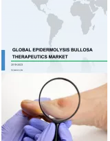 Global Epidermolysis Bullosa Therapeutics Market 2019-2023