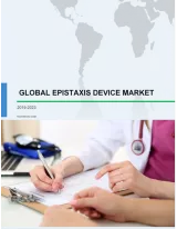 Global Epistaxis Device Market 2019-2023