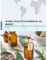 Global Eucalyptus Essential Oil Market 2019-2023