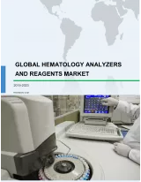 Global Hematology Analyzers and Reagents Market 2019-2023
