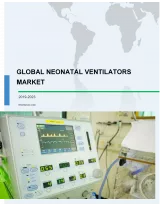 Global Neonatal Ventilators Market 2019-2023