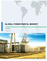 Global Power Rental Market 2018-2022