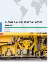 Global Railway Traction Motor Market 2019-2023