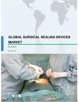 Global Surgical Sealing Devices Market 2019-2023