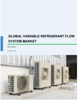 Variable Refrigerant Flow System Market by End-Users and Geography - Global Forecast and Analysis 2019-2023