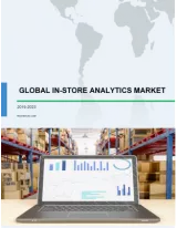 In-store Analytics Market by Application and Geography - Global Forecast and Analysis 2019-2023