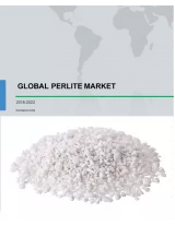 Global Perlite Market 2018-2022