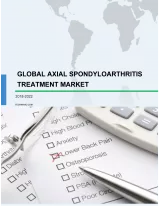 Global Axial Spondyloarthritis Treatment Market 2018-2022