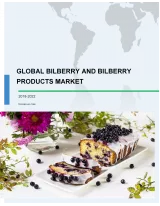 Global Bilberry and Bilberry Products Market 2018-2022