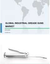 Global Industrial Grease Guns Market 2018-2022