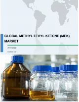 Global Methyl Ethyl Ketone (MEK) Market 2018-2022
