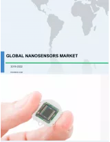 Global Nanosensors Market 2018-2022