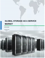 Global Storage as a Service Market 2018-2022