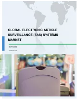 Global Electronic Article Surveillance (EAS) Systems Market 2018-2022