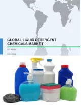 Global Liquid Detergent Chemicals Market 2016-2020