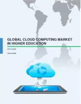Cloud Computing Market in Higher Education 2016-2020