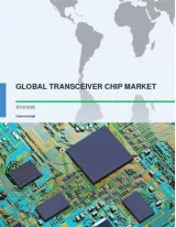 Global Transceiver Chip Market 2016-2020