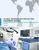 Global Respiratory Protection Equipment Market 2016-2020
