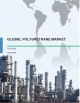 Global Polyurethane Market 2016-2020
