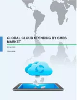 Global Cloud Spending by SMBs Market 2016-2020