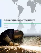 Global Welding Safety Market 2016-2020