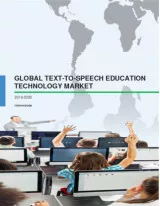 Global Text-to-speech Education Technology Market 2016-2020