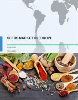 Seeds Market in Europe 2016-2020