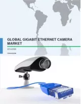 Global Gigabit Ethernet Camera Market 2016-2020