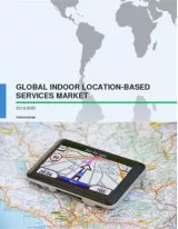 Global Indoor LBS Market 2016-2020