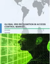 Global Iris Recognition in Access Control Market 2016-2020