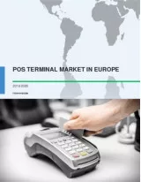 POS Terminal Market in Europe 2016-2020