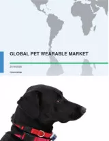 Global Pet Wearable Market 2016-2020