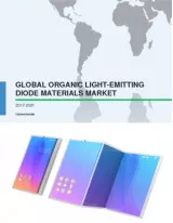 Global Organic Light-Emitting Diode (OLED) Materials Market 2017-2021