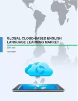Global Cloud-based English Language Learning Market 2017-2021