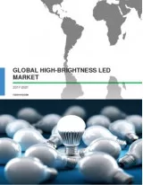 Global High-Brightness LED Market 2017-2021