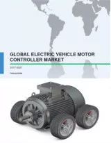 Global Electric Vehicle Motor (EVM) Controller Market 2017-2021