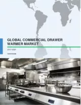 Global Commercial Drawer Warmer Market 2017-2021