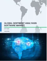 Global Sentiment Analysis Software Market 2017-2021