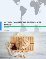 Global Commercial Bread Slicer Market 2017-2021