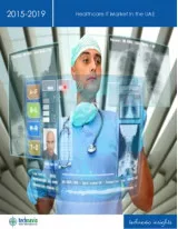 Healthcare IT Market in UAE 2015-2019