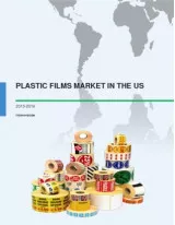 Plastic Films Market in the US 2015-2019